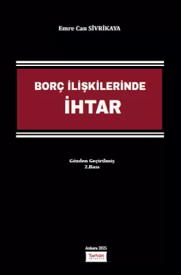 Borç İlişkilerinde İhtar 2.BASKI