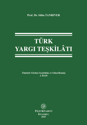 TÜRK YARGI TEŞKİLÂTI