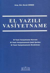 El Yazılı Vasiyetname ( GÖNEN ) Arş. Gör. Doruk GÖNEN