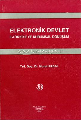 Elektronik Devlet Doç. Dr. Müh. Murat Erdal