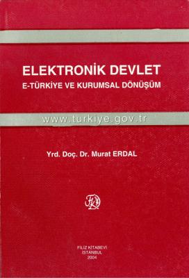 Elektronik Devlet Doç. Dr. Müh. Murat Erdal