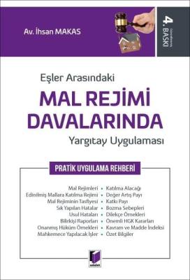 Eşler Arasındaki Mal Rejimi Davalarında Yargıtay Uygulaması 4.BASKI İh