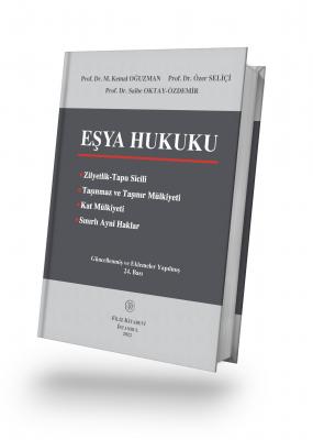 Eşya Hukuku 24. Baskı Prof. Dr. M. Kemal OĞUZMAN