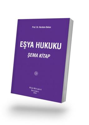 Eşya Hukuku Şema Kitap Prof. Dr. Herdem BELEN