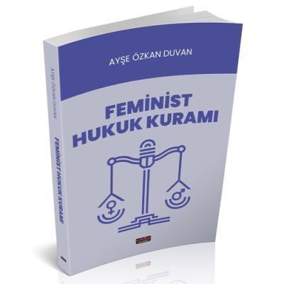 Feminist Hukuk Kuramı 2.BASKI