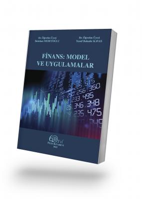 Finans: Model ve Uygulamalar Dr. Öğr. Üyesi Batuhan MEDETOĞLU