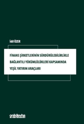 Finans Şirketlerinin Sürdürülebilirlikle Bağlantılı Yükümlülükleri Kap