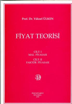 Fiyat Teorisi (Ülken) Prof. Dr. Yüksel ÜLKEN