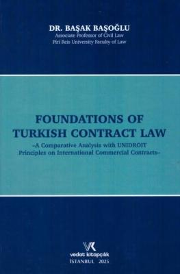 Foundations Of Turkish Conctract Law Başak Başoğlu