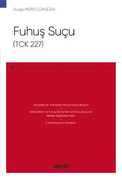 Fuhuş Suçu (TCK 227) Duygu Merki Çoksezen