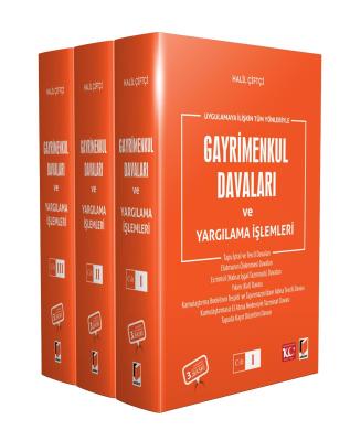 Gayrimenkul Davaları ve Yargılama İşlemleri 3.BASKI HALİL ÇİFTÇİ Gayrimenkul Davaları ve Yargılama İşlemleri 3.BASKI HALİL ÇİFTÇİ