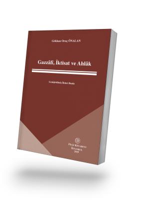 Gazzâlî, İktisat ve Ahlâk