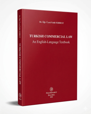 Turkish Commercial Law Fatih SERBEST