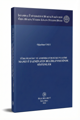 Manevi Tazminatın Belirlenmesinde Sistemler