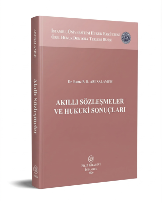Akıllı Sözleşmeler Ve Hukuki Sonuçları Ramz B. R. ABUSALAMEH