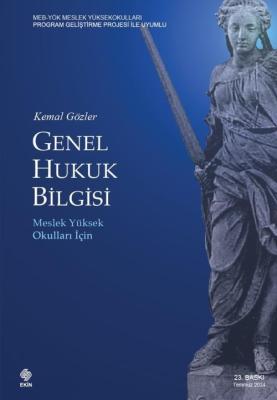 Genel Hukuk Bilgisi 23.BASKI Prof. Dr. Kemal Gözler