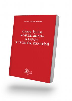 Genel İşlem Koşullarında Kapsam (Yürürlük) Denetimi Dr. Hilal YÜKSEL M