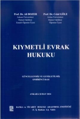 KIYMETLİ EVRAK HUKUKU 11.baskı Prof. Dr. Celal GÖLE