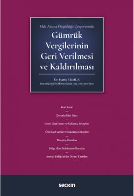 Hak Arama Özgürlüğü Çerçevesinde Gümrük Vergilerinin Geri Verilmesi ve
