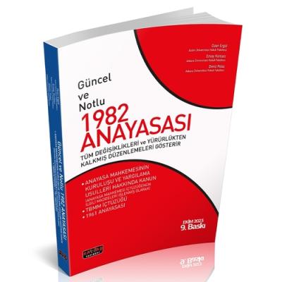 Güncel ve Notlu 1982 Anayasası 9.BASKI Doç. Dr. Ozan ERGÜL