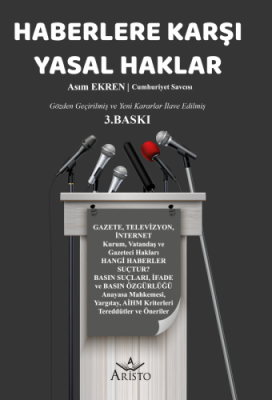 Haberlere Karşı Yasal Haklar Asım EKREN