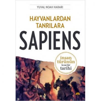 Hayvanlardan Tanrılara: Sapiens İnsan Türünün Kısa Bir Tarihi Yuval No