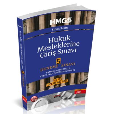 HMGS Hukuk Mesleklerine Giriş Sınavı 5 Deneme Sınavı 3.BASKI Sinan Sak