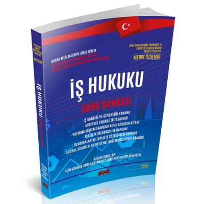 HMGS ve Tüm Kurum Sınavları İçin İş Hukuku Soru Bankası Merve Özdemir