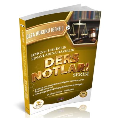 HUKAL HMGS-HAKİMLİK Ceza Hukuku Genel Hükümler Ders Notları Ernil Şahi