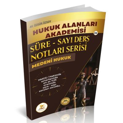 HUKAL HMGS/HAKİMLİK Süre-Sayı Ders Notları Serisi Medeni Hukuk Özgür Ö
