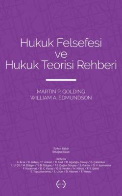 Hukuk Felsefesi ve Hukuk Teorisi Rehberi