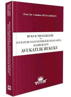 Hukuk Meslekleri ve Avukatlık Stajı Yeterlilik Sınavlarına Hazırlık iç