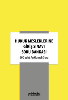 Hukuk Mesleklerine Giriş Sınavı Soru Bankası