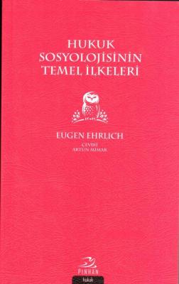 Hukuk Sosyolojisinin Temel İlkeleri