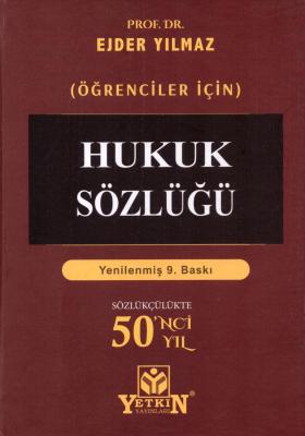Hukuk Sözlüğü 9.BASKI Ejder Yılmaz