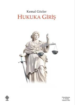 HUKUKA GİRİŞ 22.BASKI Prof. Dr. Kemal GÖZLER
