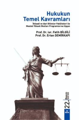 Hukukun Temel Kavramları 22.BASKI