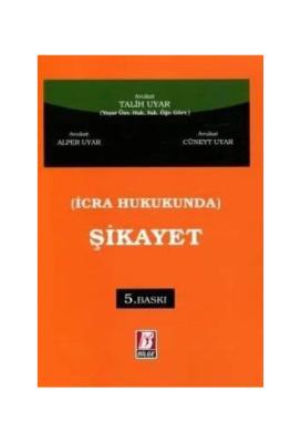 İcra Hukukunda Şikayet 5.BASKI Alper Uyar