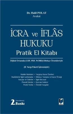 İcra ve İflâs Hukuku Pratik El Kitabı 2.BASKI