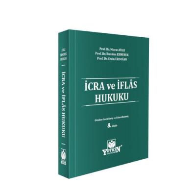 İcra ve İflas Hukuku 8.BASKI Prof. Dr. Murat ATALI