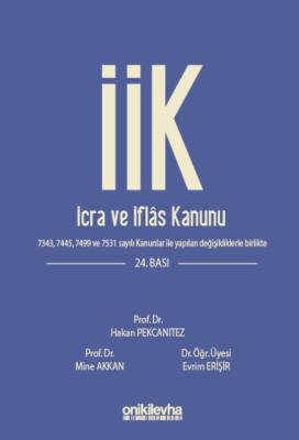 İcra ve İflas Kanunu ve İlgili Mevzuat 24.BASKI