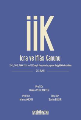 İcra ve İflas Kanunu ve İlgili Mevzuat 25.BASKI