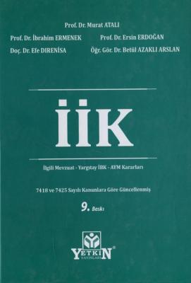 İcra ve İflas Kanunu ve İlgili Mevzuat 9.BASKI Murat Atalı