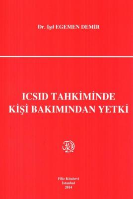 ICSID Tahkiminde Kişi Bakımından Yetki