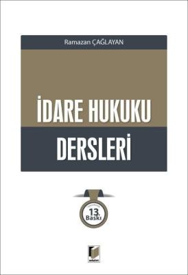 İdare Hukuku Dersleri 13.BASKI