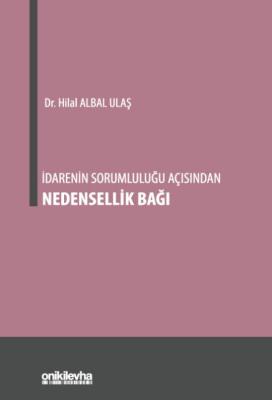 İdarenin Sorumluluğu Açısından Nedensellik Bağı