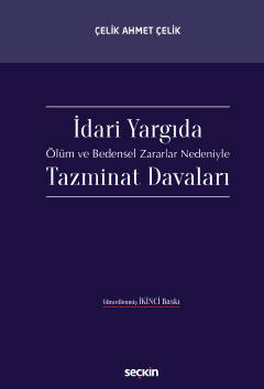 İdari Yargıda Ölüm ve Bedensel Zararlar Nedeniyle Tazminat Davaları 2.