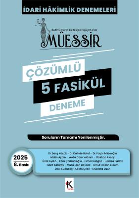 Müessir İdari Hakimlik Denemeleri-ÇÖZÜMLÜ/ 2025 8.BASKI