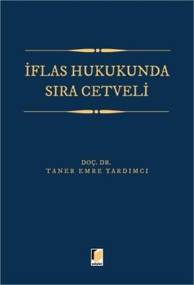 İflas Hukukunda Sıra Cetveli Taner Emre Yardımcı