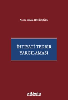 İhtiyati Tedbir Yargılaması